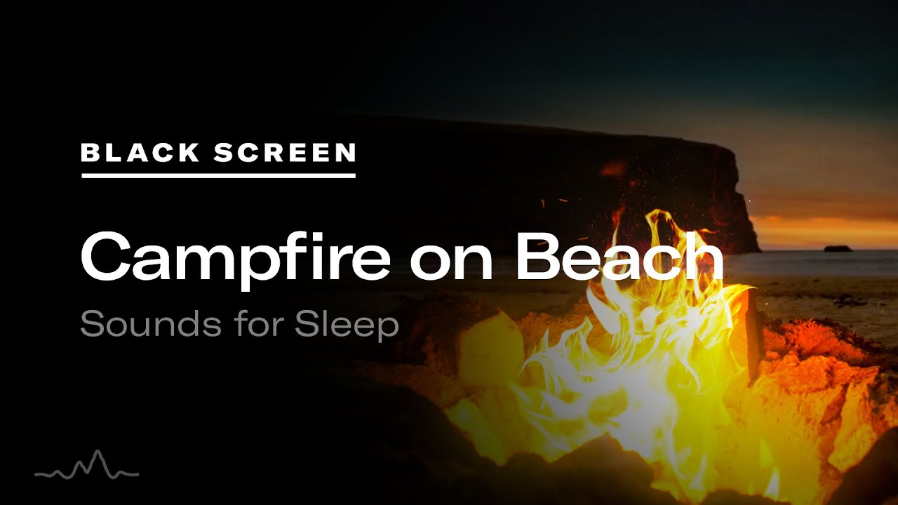 Campfire on the beach SOUNDS RELAXING! (Black Screen to Sleep) 🔥 Sounds of Waves and Crackling Fire