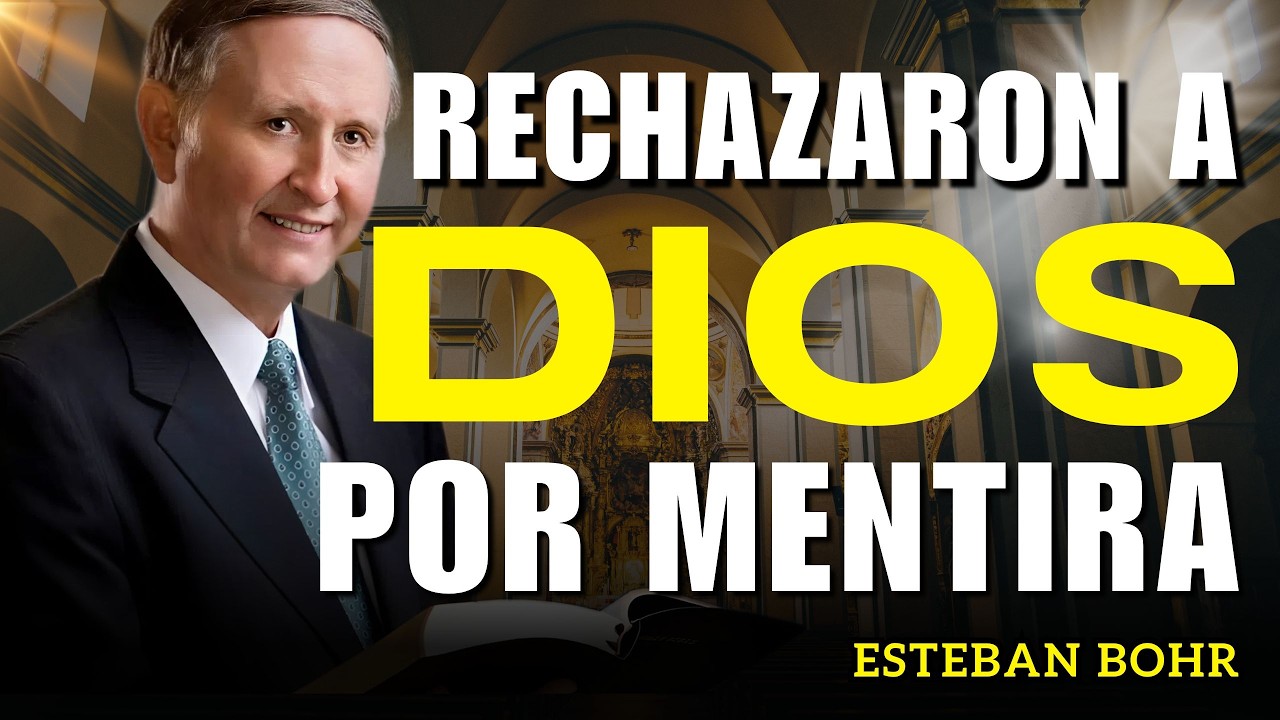 Cambiaron la Verdad por la Mentira: Génesis, Evolución y Anarquía | Pastor Esteban Bohr