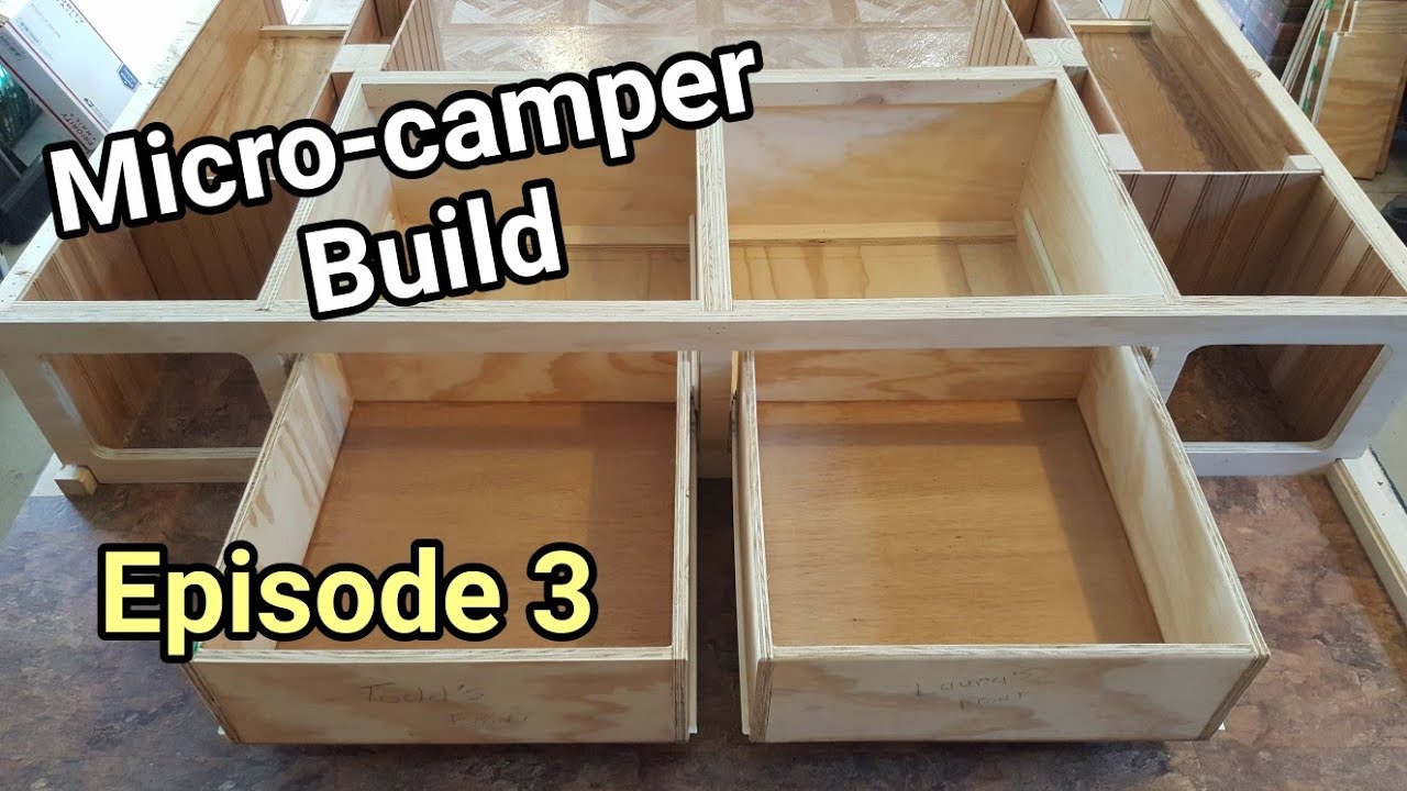Micro Camper Build -  Episode 3
