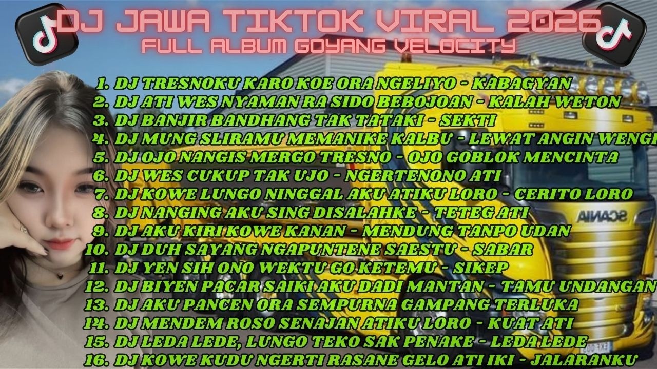 DJ Jawa Tiktok Viral 2026 Full Album Goyang Velocity