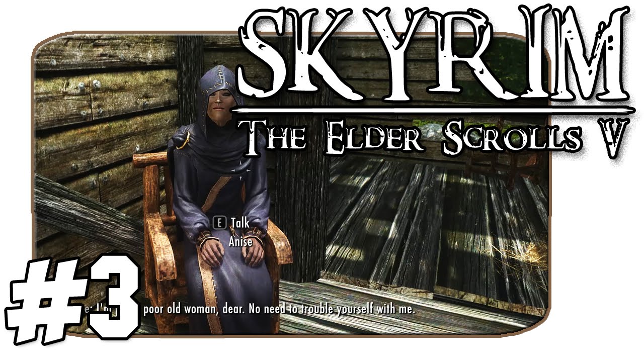 Let's Play Skyrim - Anise's Cabin - Episode 3