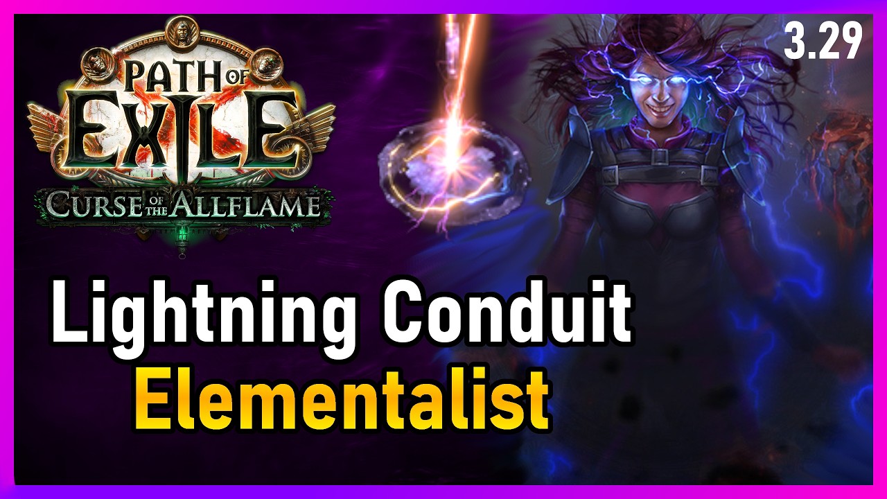 [PoE 3.29] Элементалист через Lightning Conduit | Билд для старта лиги | Curse of the AllFlame