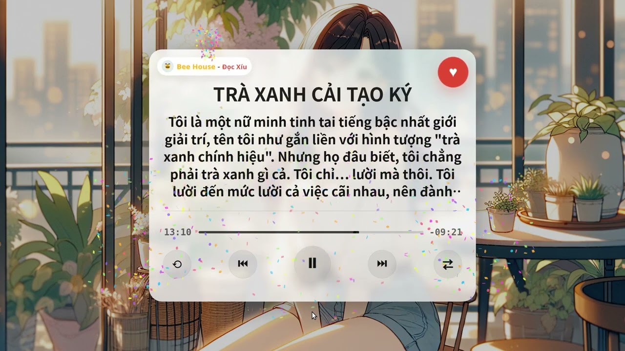 Trà Xanh Cải Tạo Ký | Truyện Audio Nghe Thư Giãn 🌙