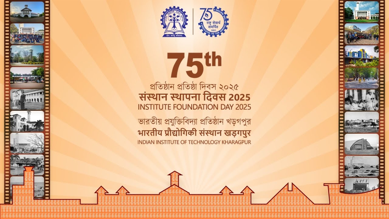 75th Foundation Day - Indian Institute of Technology Kharagpur (2025)
