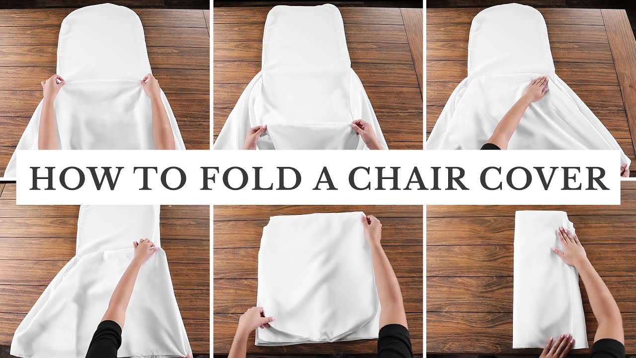 How to Fold a Chair Cover Tutorial