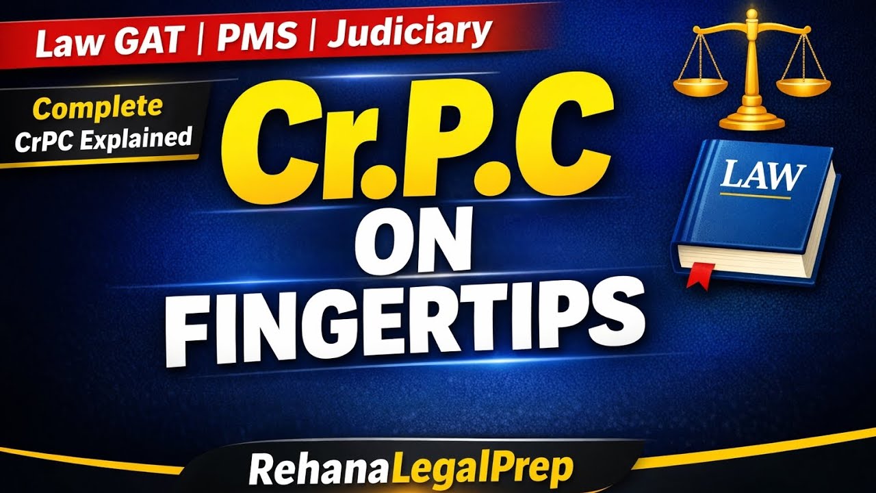 Cr.P.C on Fingertips | Complete Criminal Procedure Code Explained | Law GAT | PMS | Judiciary.