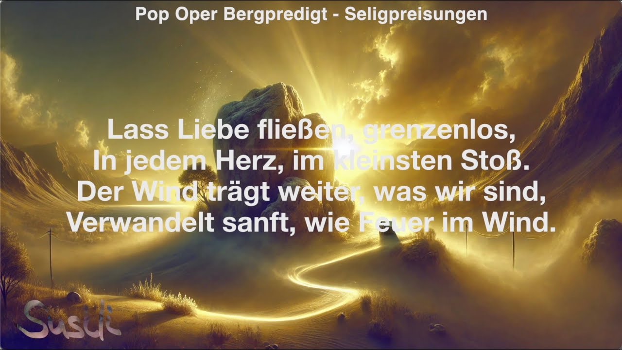 Die Bergpredigt Pop Oper Gesamt - music by Susanne