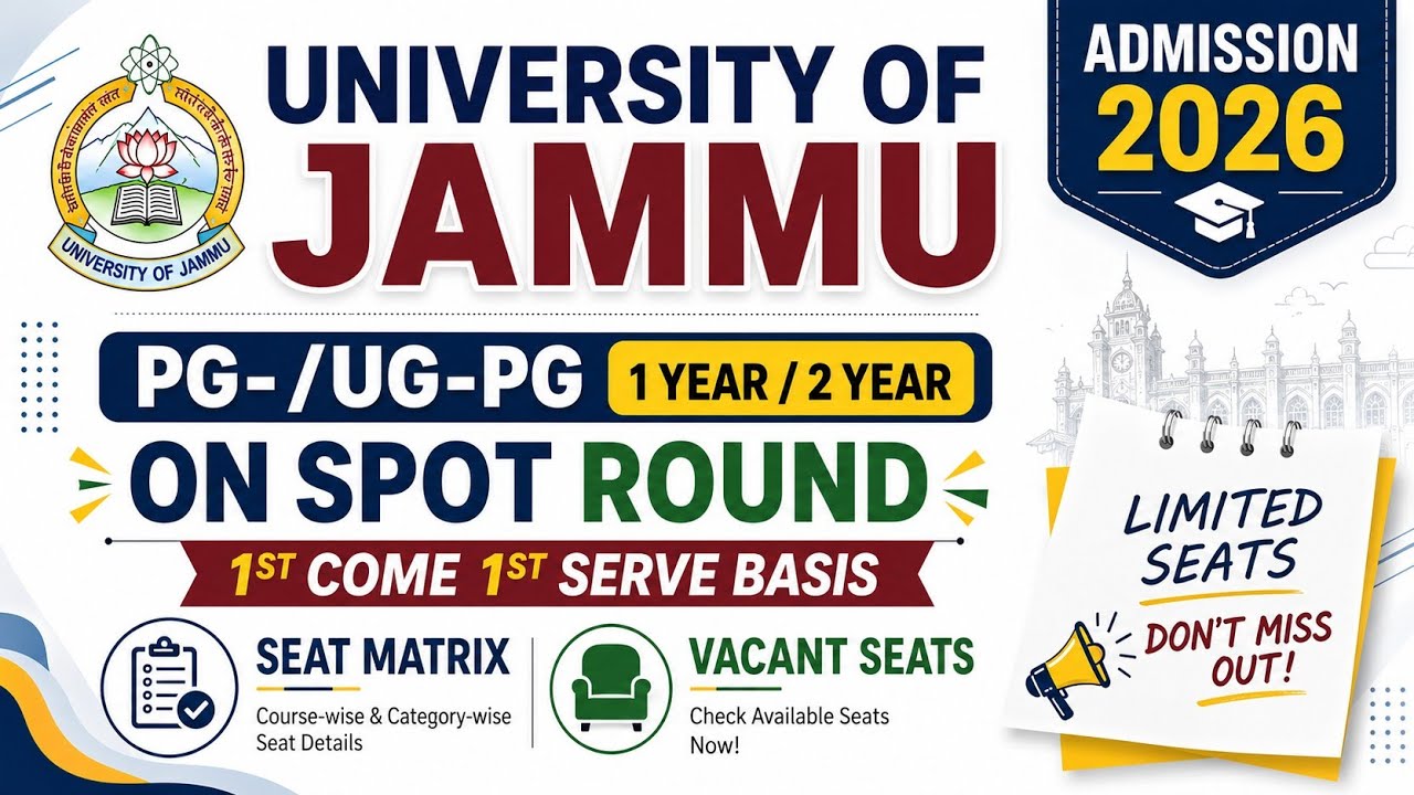 Jammu University UG/PG Admission 2026 | On Spot  Round  | Vacant Seat | First Come First Serve | 