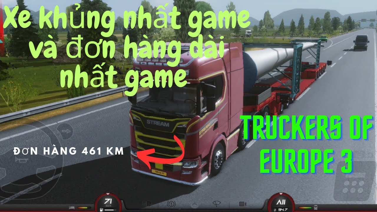 Đơn hàng khủng nhất game rơ mót xe dài nhất game và đường đi khá dài 461km truckers of europe