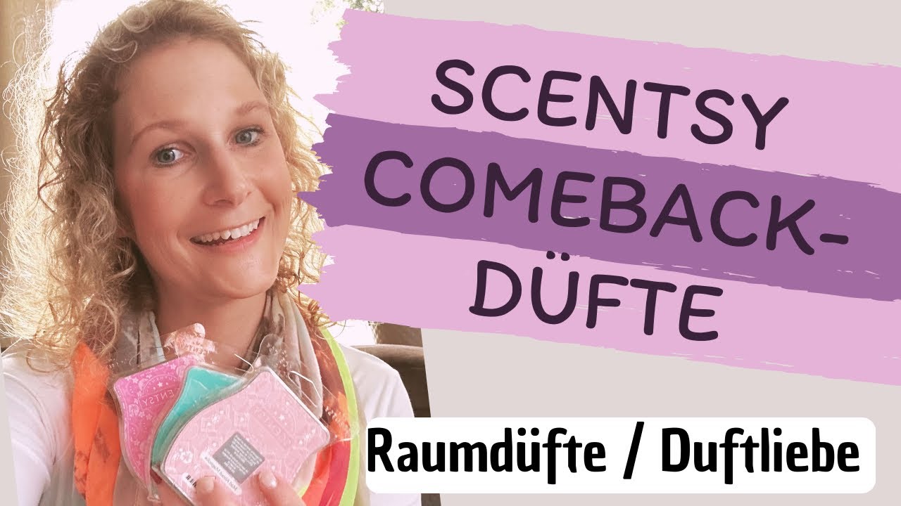 Favoriten Düfte | Scentsy Comeback | Scentsy Beraterin