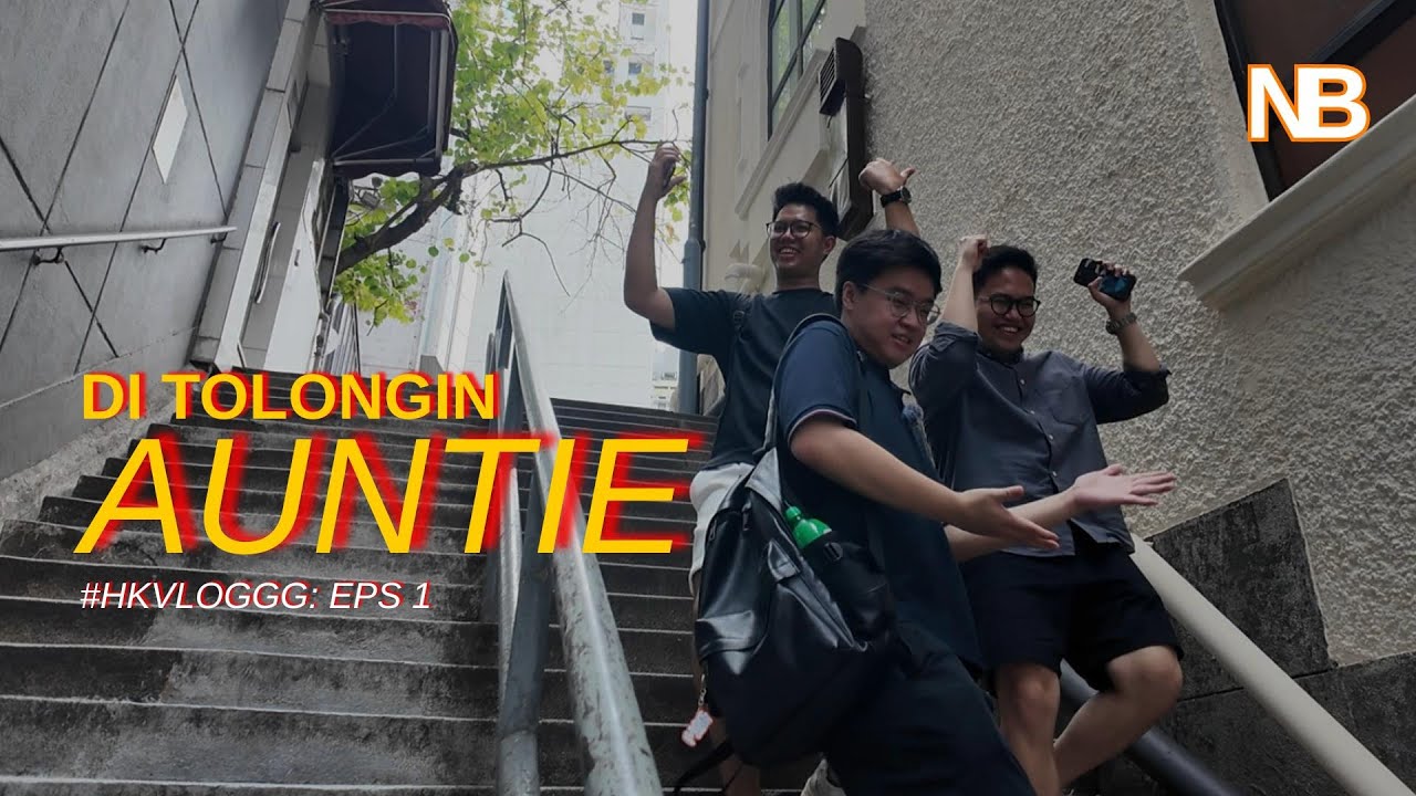 NYASAR DITOLONGIN AUNTIE🔥🔥#HKVLOGGG: EPS1 - EXPLORE HONGKONG!!!