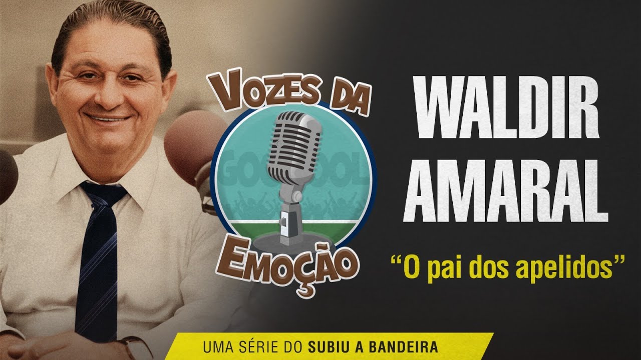 WALDIR AMARAL: O Narrador Que Transformou o FUTEBOL em EMOÇÃO | #03 Vozes da Emoção