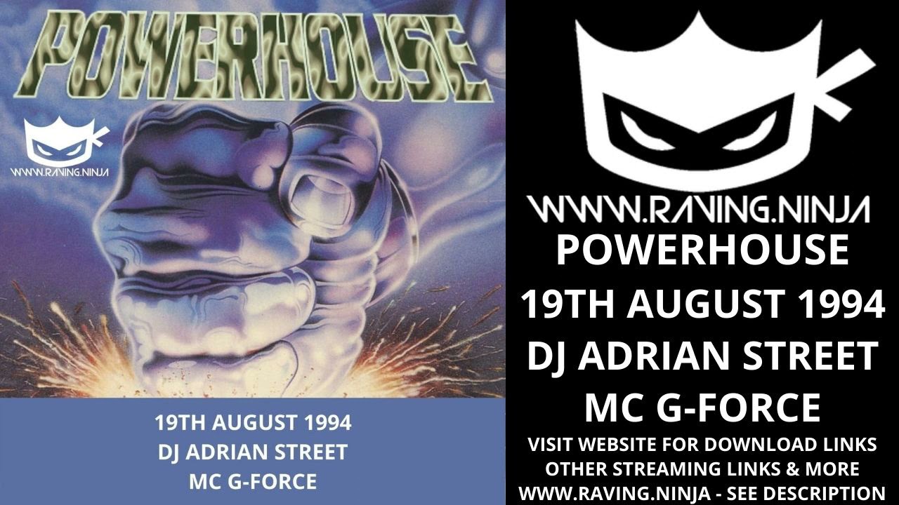 Powerhouse 19th August 1994 Dj Adrian Street Mc G Force italian house venue zone hardcore rave jaz
