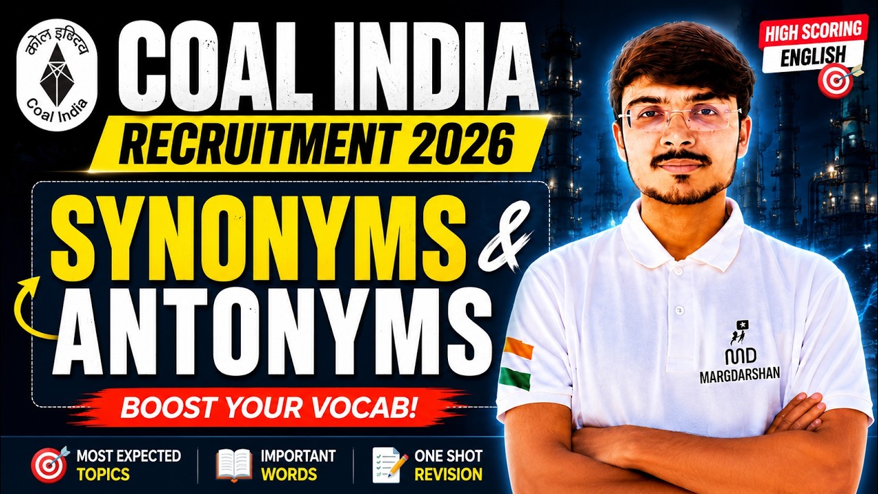 Coal India Exam English | Synonyms & Antonyms | Coal India Exam 2026 | Margdarshan Prep