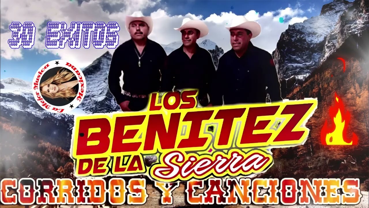 Los Benitez Dela Sierra 30 Exitos Puros Corridos Mix
