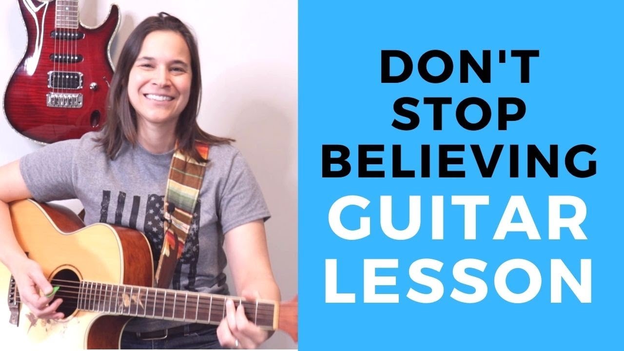 Урок игры на акустической гитаре «Don't Stop Believe» — БОЛЕЕ ПРОСТЫЕ АККОРДЫ