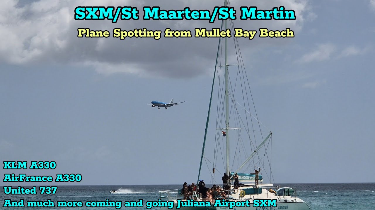 Plane Spotting From Mullet Bay Beach in 