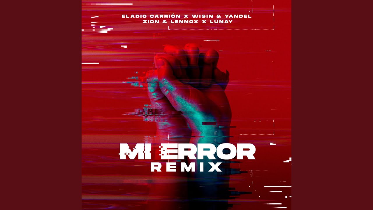 Mi Error (Remix)