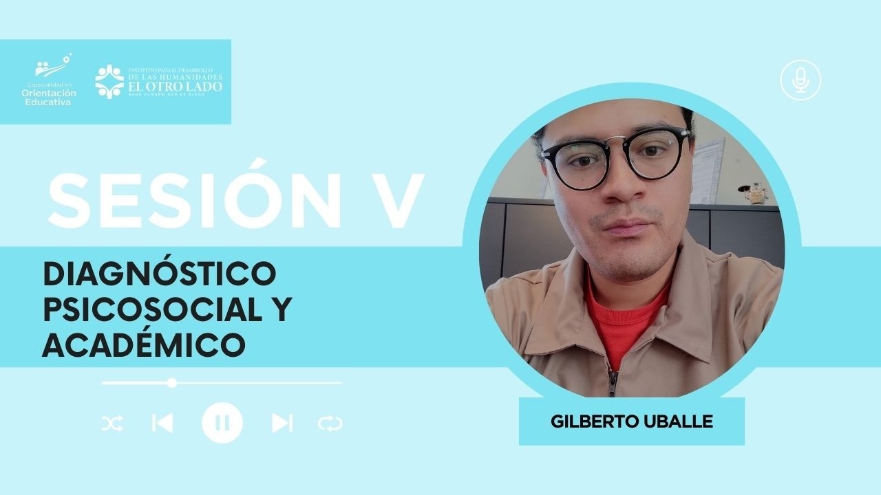 Sesión 5 Diagnóstico Psicosocial y Académico