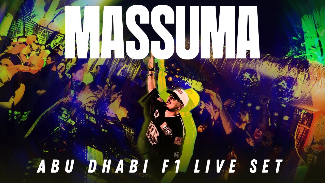 Massuma &ndash; 2 Hour Live Set at Abu Dhabi F1 Grand Prix 🇦🇪