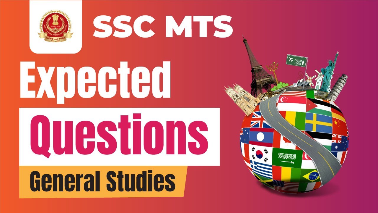 SSC MTS 2021 | Expected questions | General Studies  | VERANDA RACE SSC