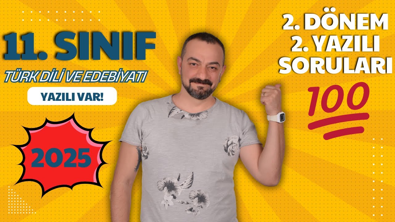 11. SINIF TÜRK DİLİ VE EDEBİYATI 2. DÖNEM 2. YAZILI SORULARI