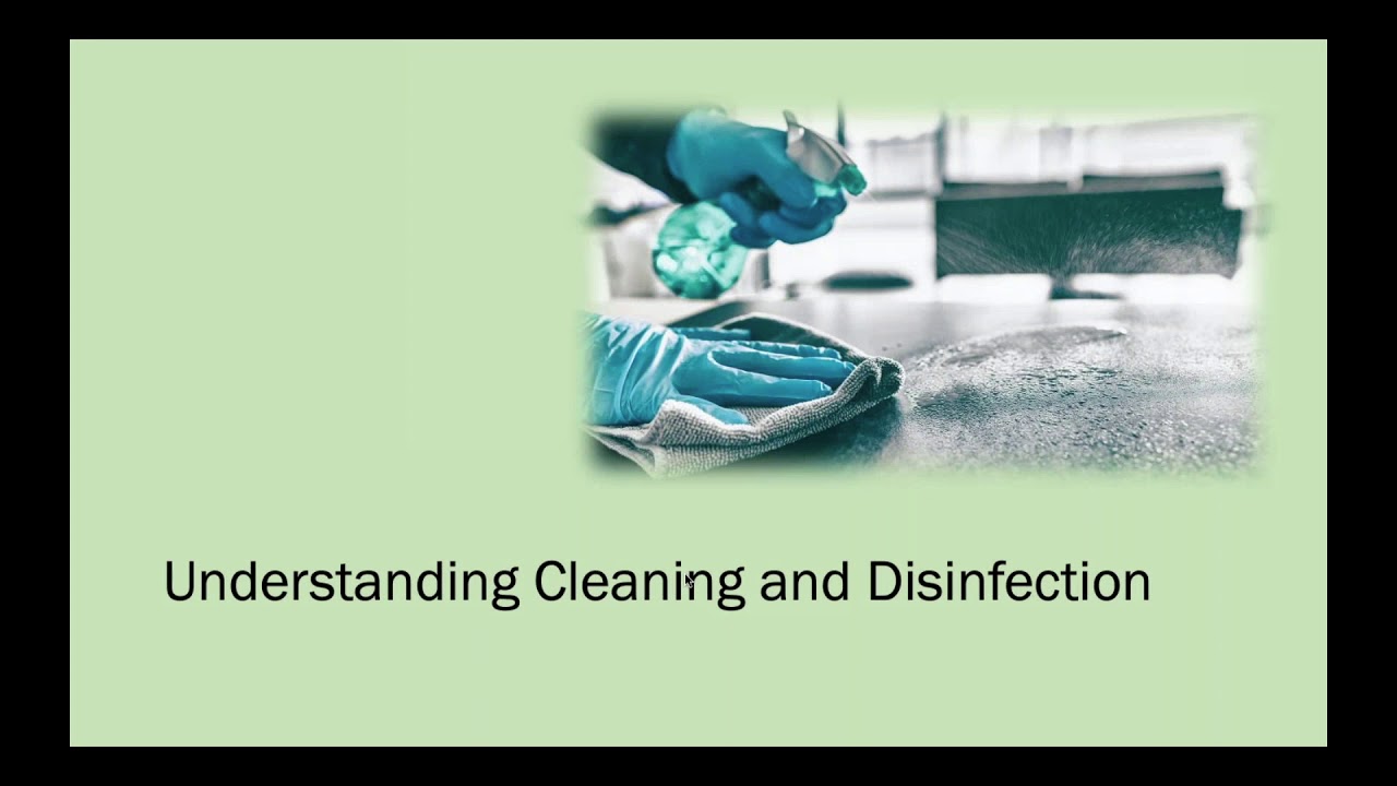 Surface Cleaning and Disinfection in the Context of the COVID-19 Pandemic