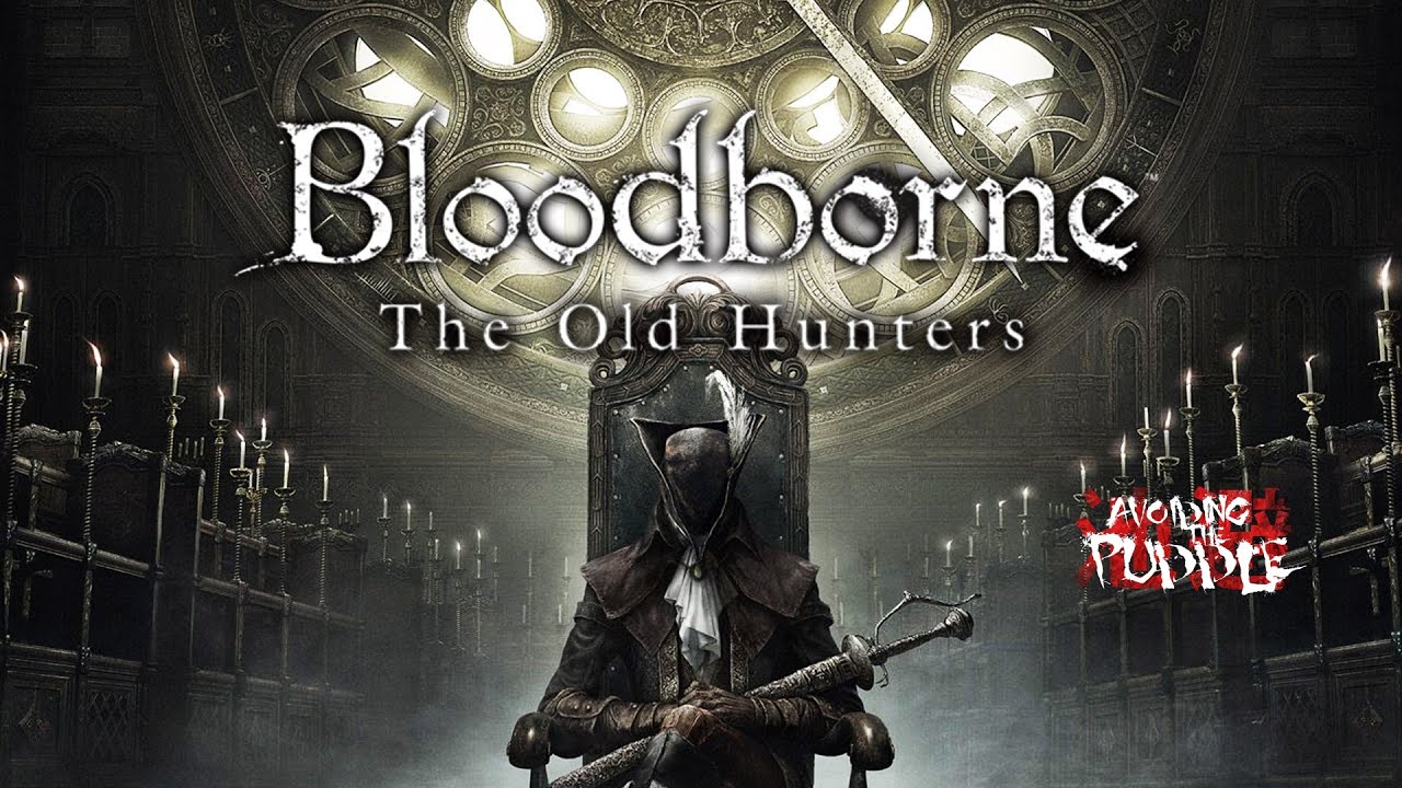 [atpLore] The Bloodborne DLC Experience