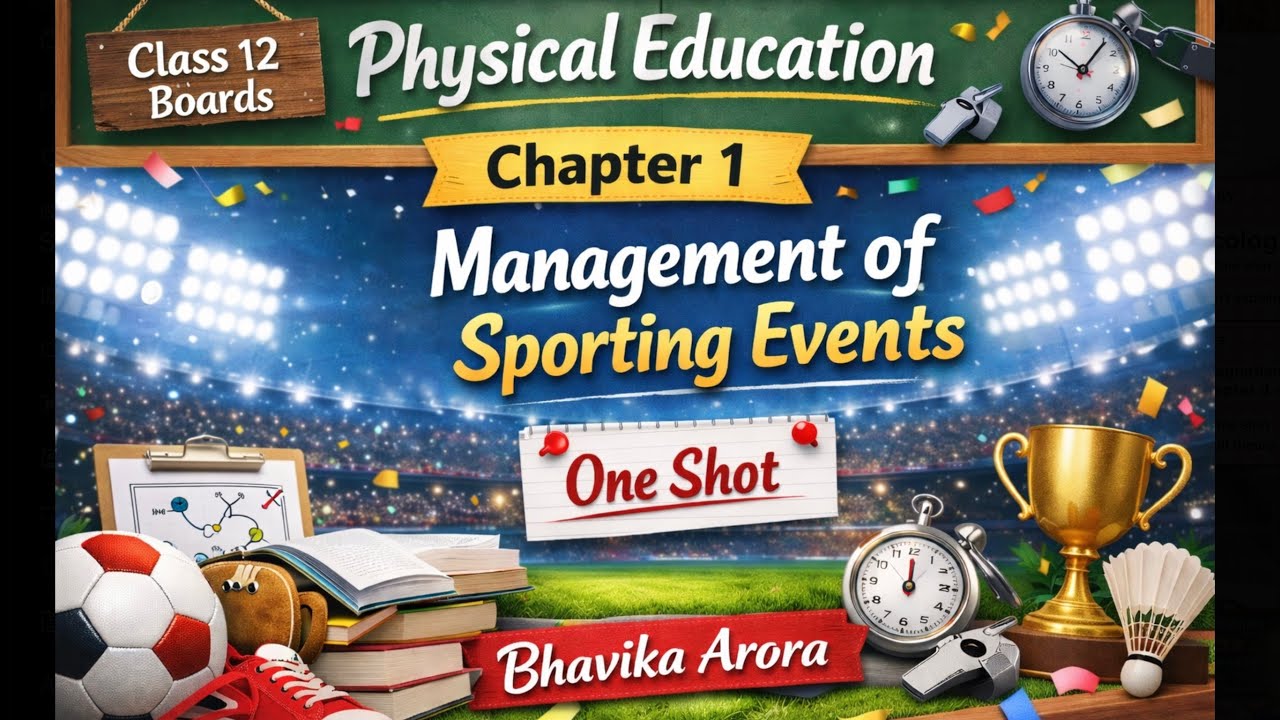 Management of sporting events class 12 physical education chapter 1 one shot ncert cbse boards pe