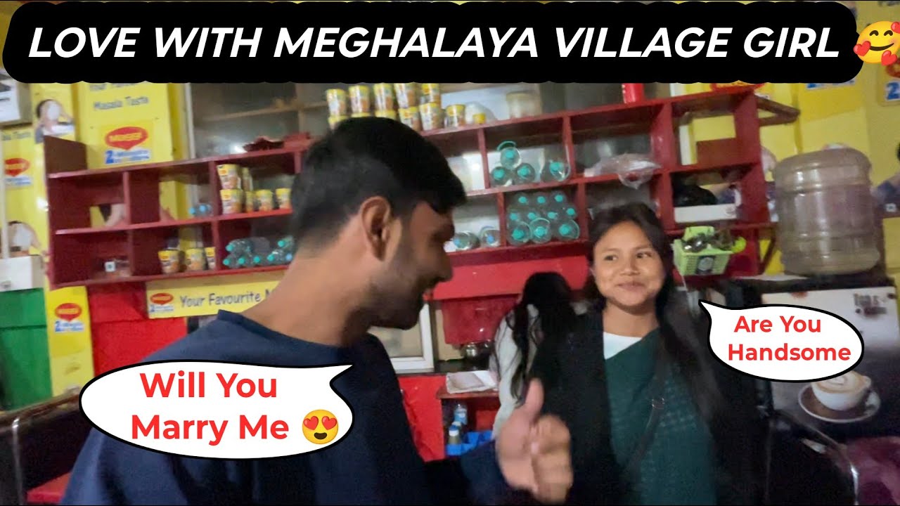 MEGHALAYA VILLAGE GIRL PROPOSE ME 🥰 | Meghalaya Travel vlog 