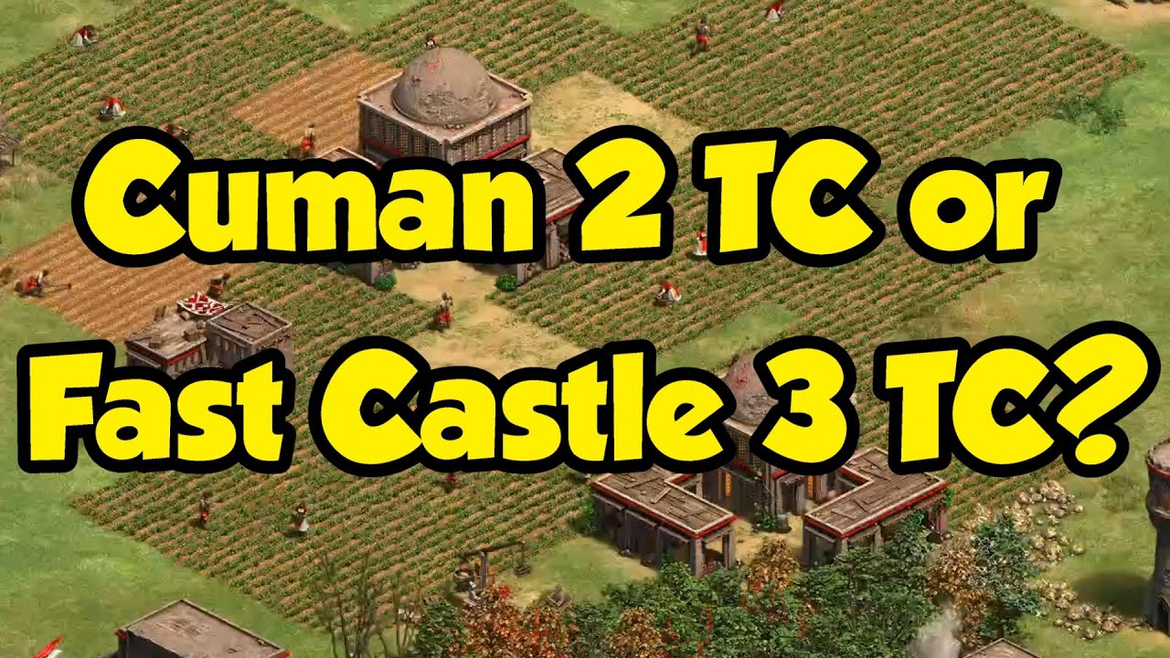 Which is better: Cuman 2 TC or Fast Castle 3 TC?