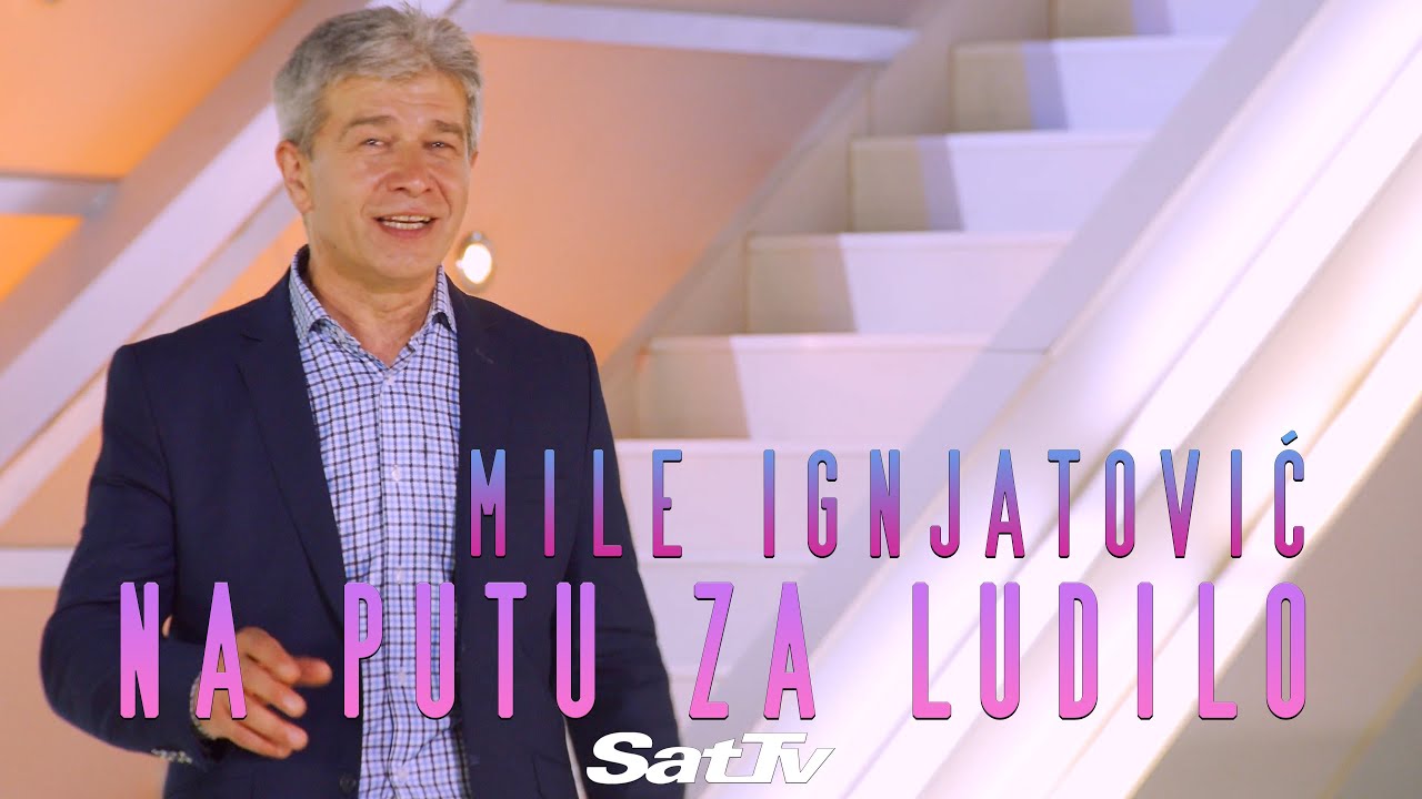 Mile Ignjatović - Na putu za ludilo