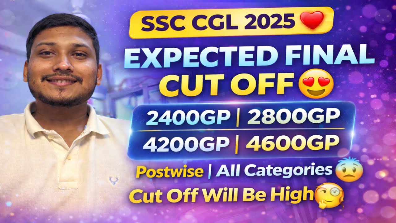 Ssc Cgl Expected Cut Off 2025 | Safe Score | Post wise Cut Off | Category Wise Cut Off |