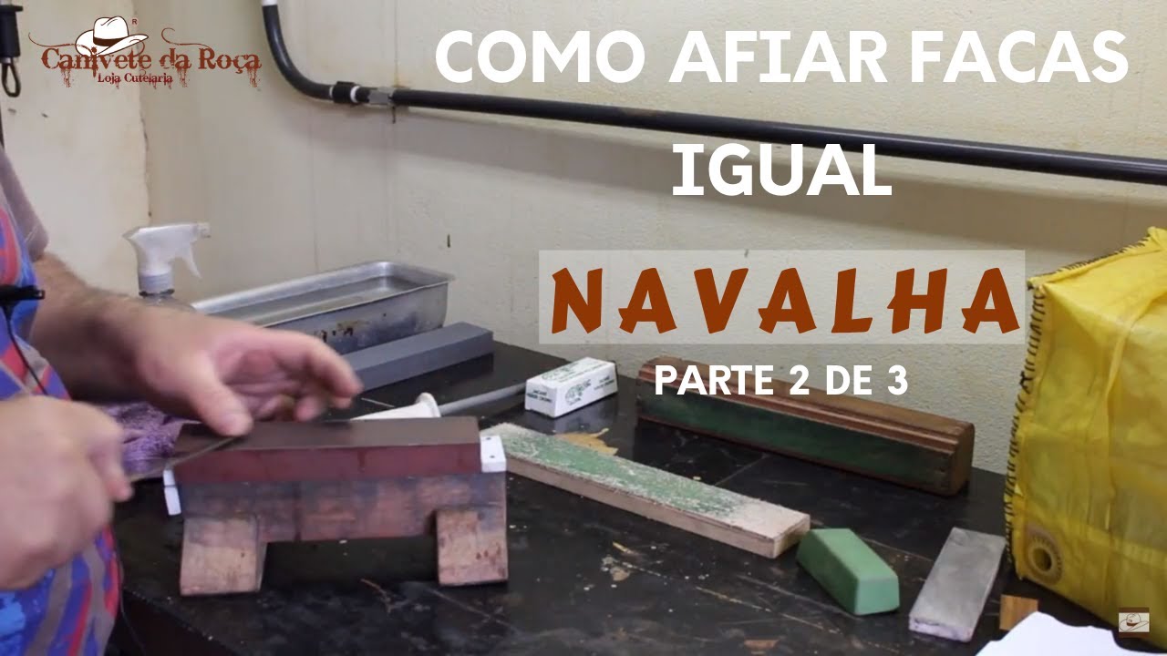 COMO AFIAR FACAS STROP DE COURO [Parte 2 de 3]