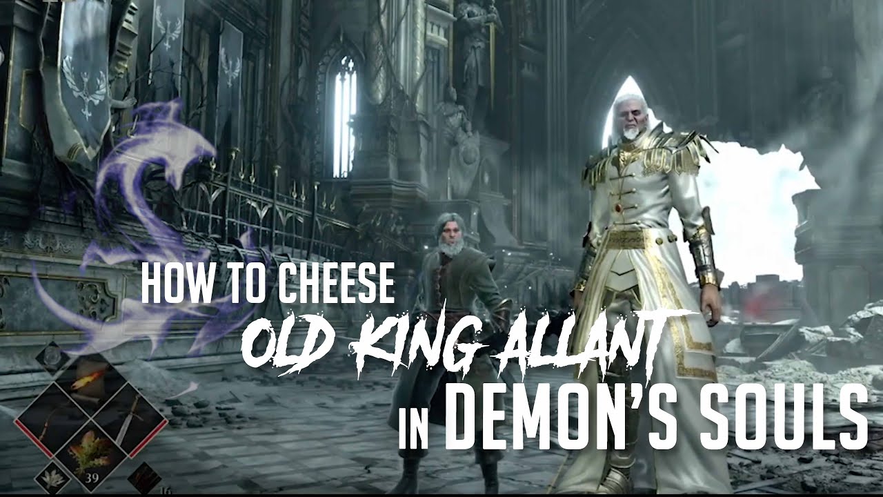 Как убить старого короля Алланта в ремейке Demon's Souls (обновление 2023 года — лёгкое убийство)