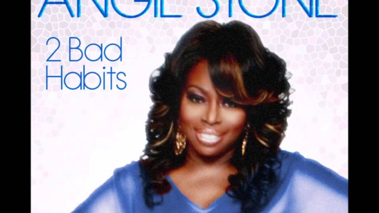 ANGIE STONE - 2 BAD HABITS - WITH LYRICS