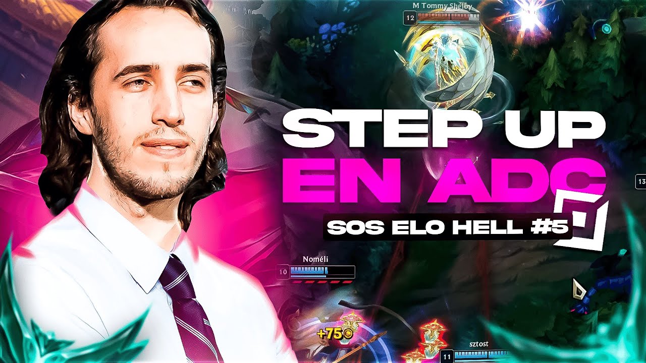 DEVENIR UN MEILLEUR AD CARRY - SOS ÉLO HELL #5