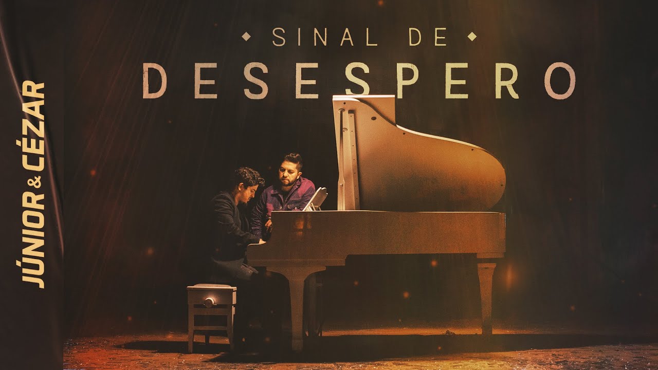Sinal de Desespero &ndash; J&uacute;nior e C&eacute;zar | Clipe Oficial