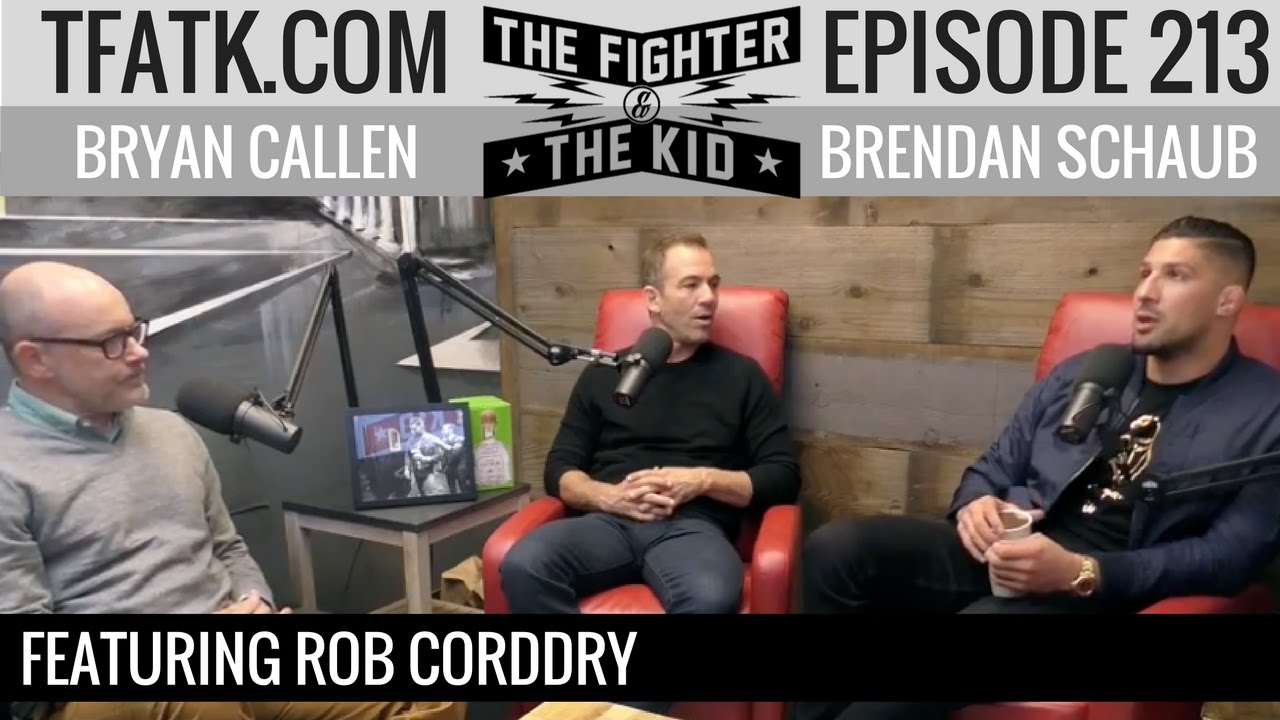The Fighter and the Kid - Episode 213: Rob Corddry