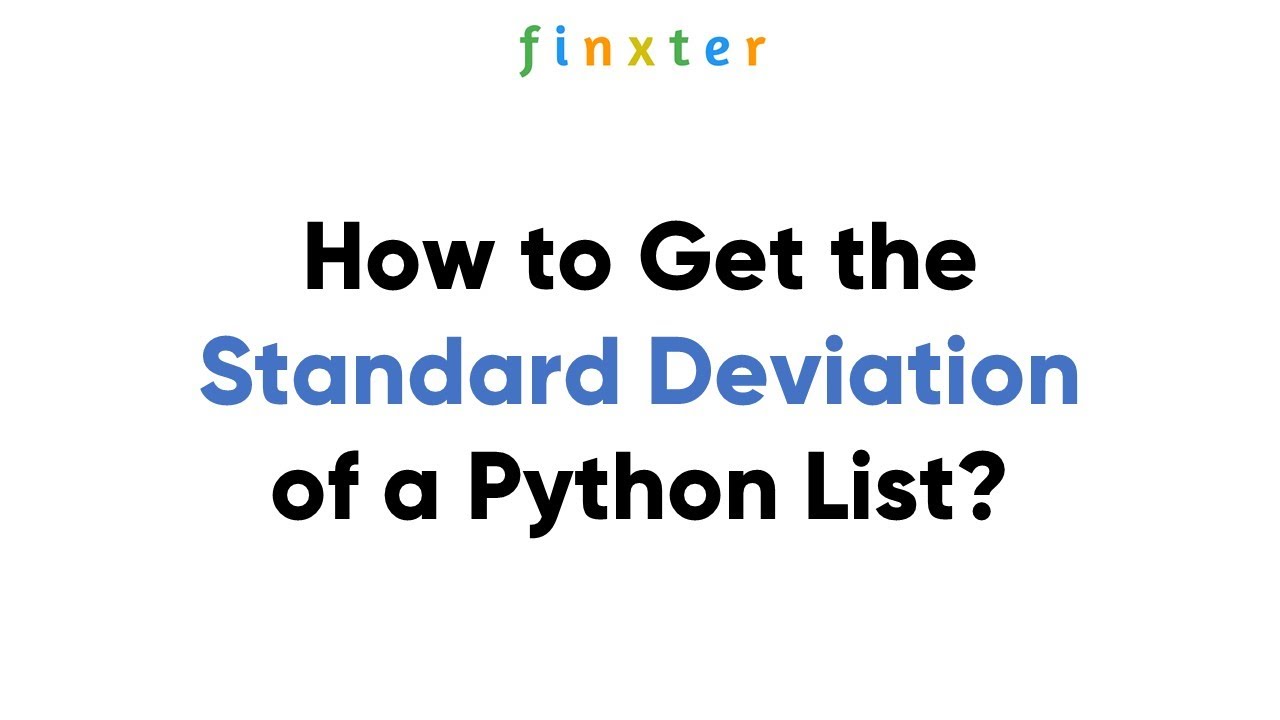 How to Get the Standard Deviation of a Python List?
