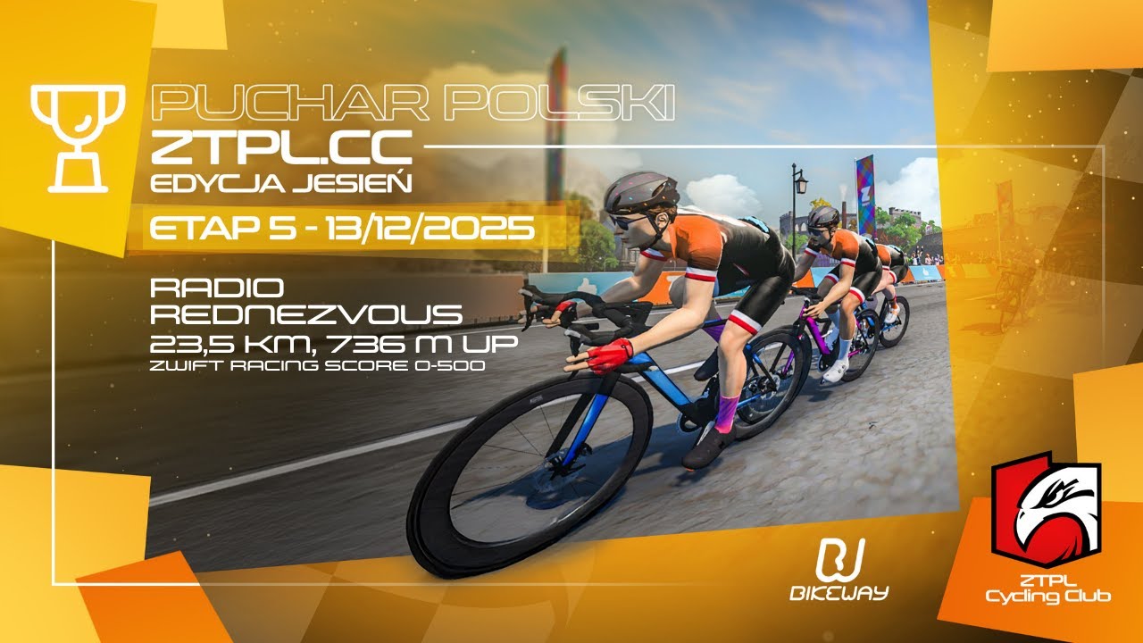 Radio Rendezvous (23,5 km / 736 m up) | Puchar Polski ZTPL.CC 2025/26 - MEGA - Etap 5 | Zwift LIVE