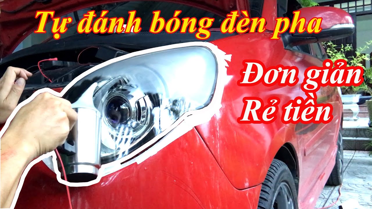 Đánh bóng đèn pha đơn giản