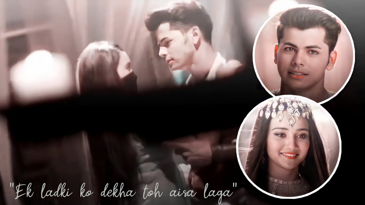 ❖ Ek ladki ko dekha toh aisa laga || Yasdin (@AshiSinghh Liked )