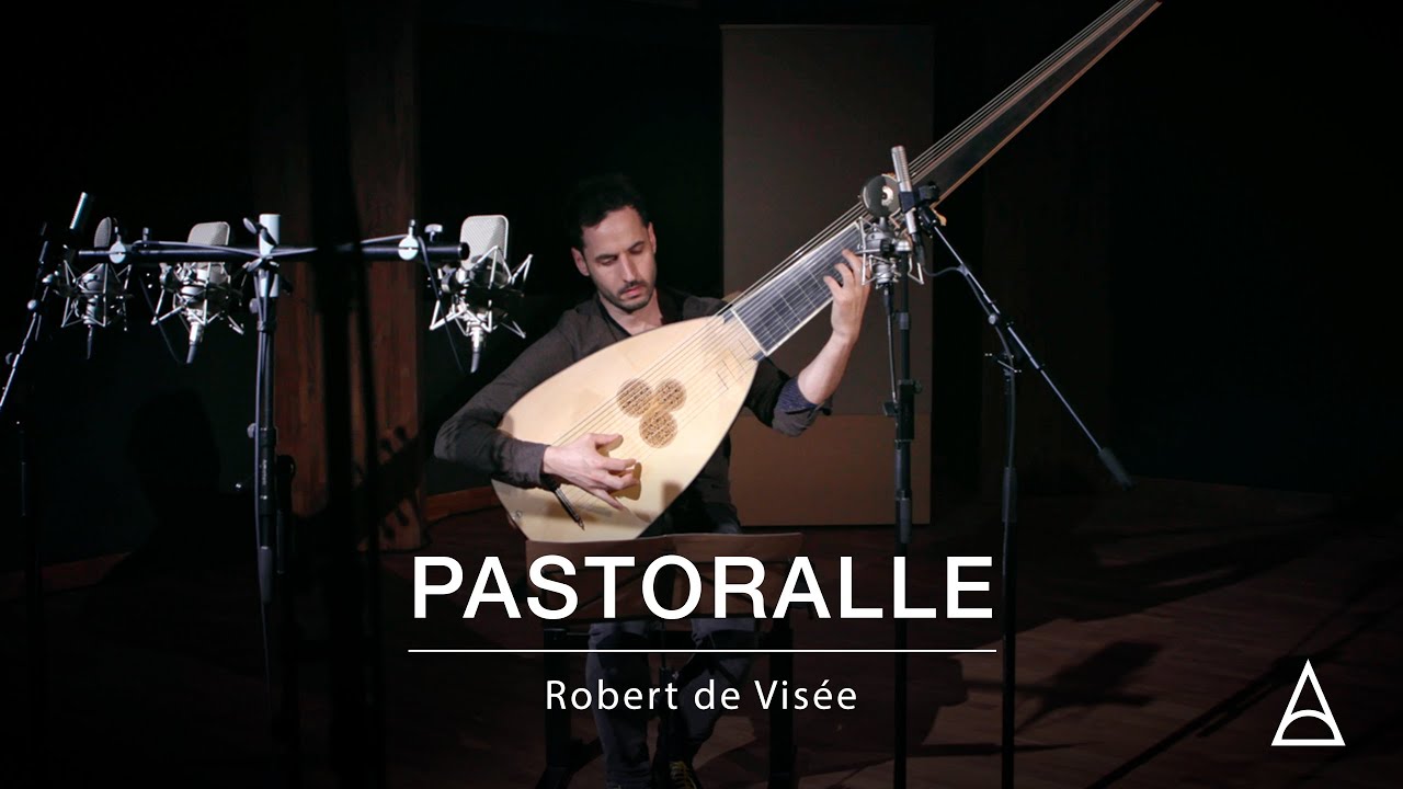 Pastoralle &ndash; Robert de Vis&eacute;e (Arr. Daniel Zapico, tiorba)