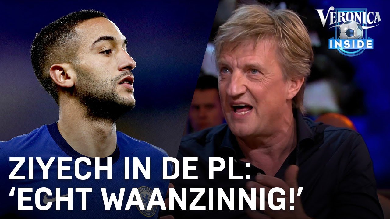 ‘Ziyech speelt even dominant in de Premier League, echt waanzinnig!’ | VERONICA INSIDE