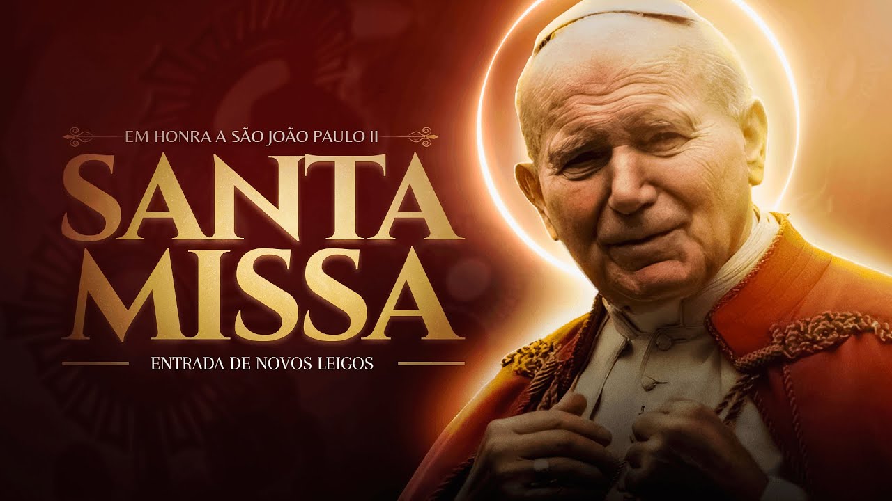 MISSA SOLENE | S&Atilde;O JO&Atilde;O PAULO II | CONSAGRA&Ccedil;&Atilde;O NOVOS LEIGOS | PE. AILTON, IR. BARNAB&Eacute; & IR. SAMUEL