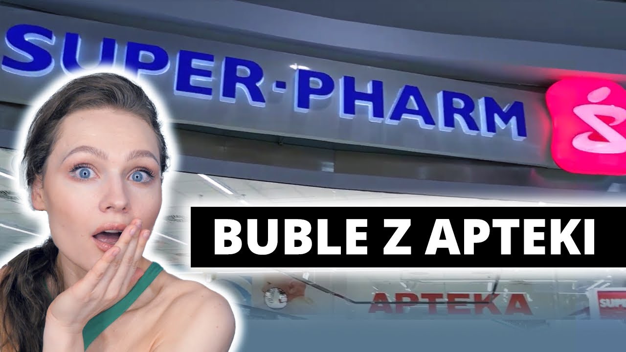 BUBLE z APTEKI 😱 + TANIE alternatywy * SUPERPHARM