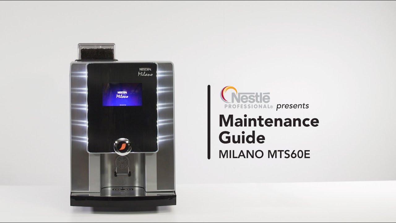 NESCAFÉ MTS60E: Full Maintenance Guide