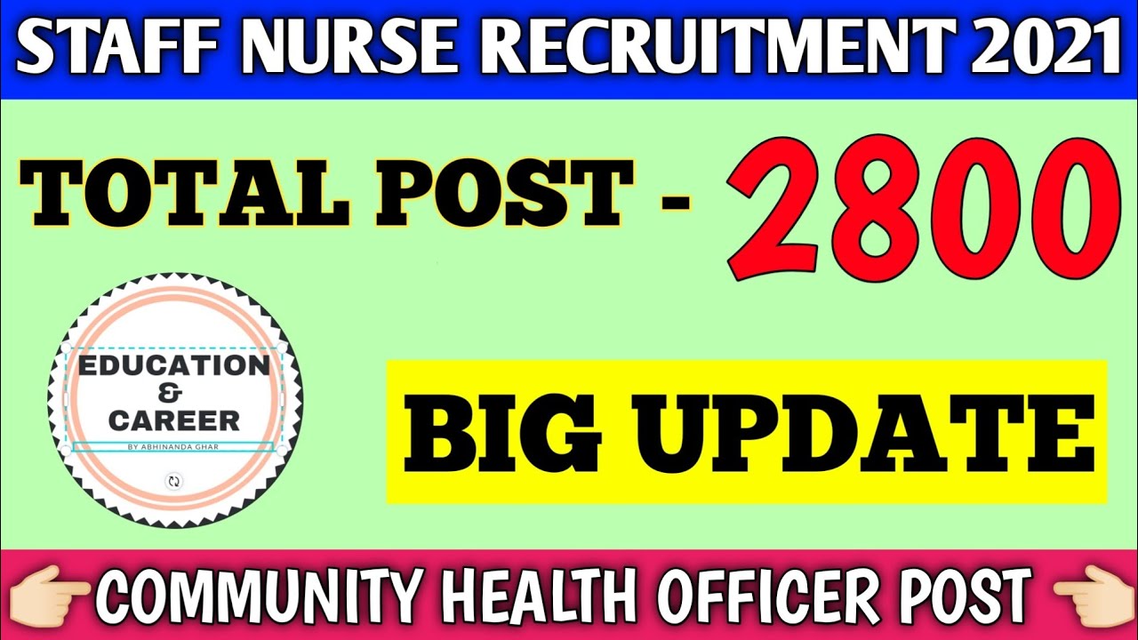 Staff nurse vacancy 2021 | community health officer post | nursing vacancy 2021 | nursing officer |