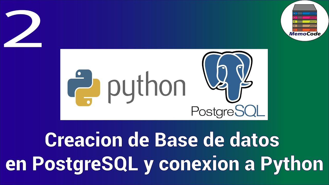 Creacion de Base de datos en postgres y conexion a python